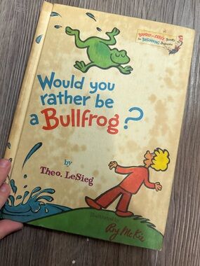 1975 Would you rather be a bullfrog? Book